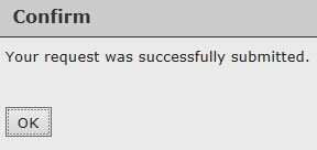 The Confirm Request Successfully Submitted message displaysed